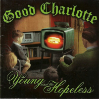 Good Charlotte – The Young And The Hopeless (CD)