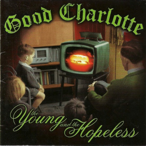 Good Charlotte – The Young And The Hopeless (CD)
