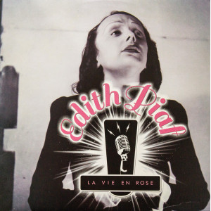 Edith Piaf – La Vie En Rose