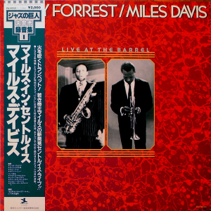 Jimmy Forrest / Miles Davis – Live At The Barrel