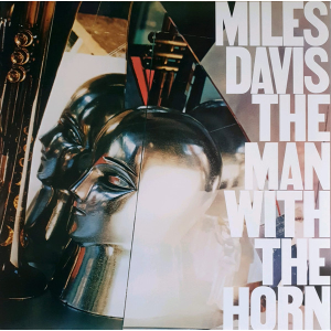 Miles Davis – The Man With The Horn
