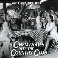 Lana Del Rey – Chemtrails Over The Country Club