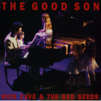 Nick Cave & The Bad Seeds – The Good Son