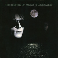 Sisters Of Mercy – Floodland