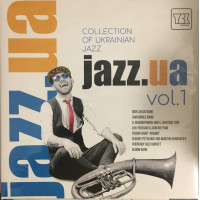 Various – Jazz.ua Vol. 1 / Collection of Ukrainian Jazz
