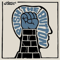 Chemical Brothers – Push The Button