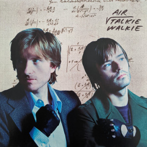 AIR – Talkie Walkie