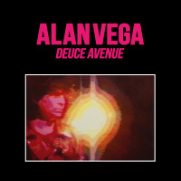 Alan Vega – Deuce Avenue