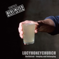Lucyhoneychurch – Berlinized - Sexy An Eis