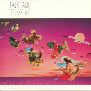 Talk Talk – It's My Life