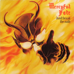 Mercyful Fate – Don’t Break The Oath