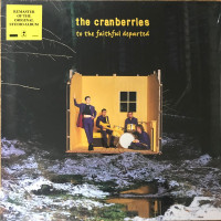 Cranberries – To The Faithful Departed